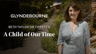 Beth Taylor on Tippett's A Child of Our Time