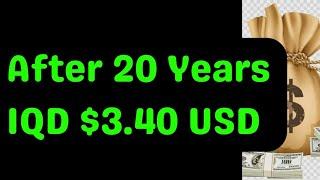 Iraqi Dinar | Sources Confirm! After 20 Years $3.40 USD