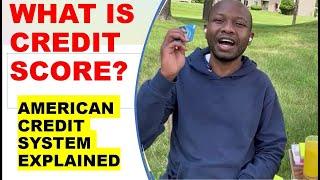 WHAT IS CREDIT SCORE?| American credit scores explained|How to improve credit score