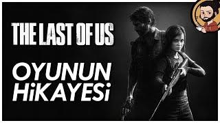 THE LAST OF US 'ın Hikayesi - #OyununHikayesi