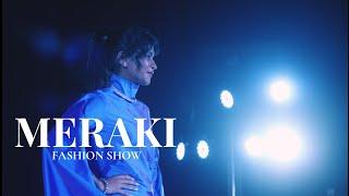 Meraki-Fashion Show | Aftermovie | CINEmay