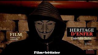 Thriller Héritage D'enfer film complet Français+ Bêtisier 2024 1h06 min free
