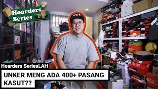 Hoarders SeriesLAH | Koleksi Kasut Gempak Unker Meng!!!