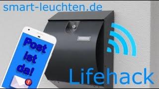 smarter Briefkasten DIY Lifehack mit Smart Life App