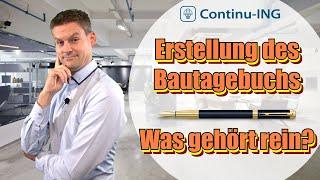 Bautagebuch erstellen - das gehört rein!