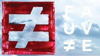 FAUVE ≠ T.R.W.