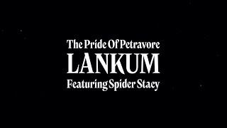 Lankum ft. Spider Stacy - The Pride Of Petravore (Official Live Video)