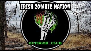 Welcome to the Irish Zombie Nation Outdoor Club