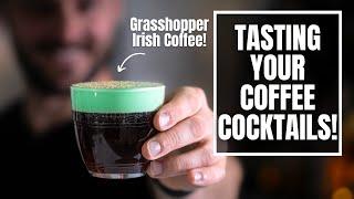 Making YOUR Best Coffee Cocktails!