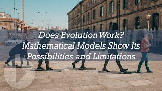 Does Evolution Work? Mathematical Models Show Its Possibilities and Limitations - Peter Korevaar