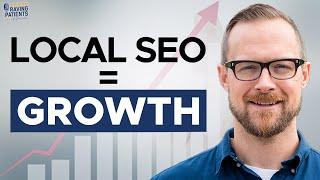 How to Use Local SEO and Google Business to Maximize Your Dental Practice’s Growth w/ Colan Nielsen