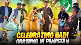 Dada & Dadi Celebrating Hadi Arriving in Pakistan  || Ajj Haleema Ne Bahoot Ziada enjoy Keya 