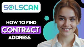 How To Find Token Contract Address On Solscan