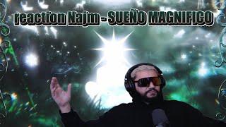 Chaos333gg- react Najm - SUEÑO MAGNIFICO 