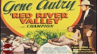 Gene Autry | Red River Valley (1936) | Gene Autry | Smiley Burnette | Frances Grant | B.Reeves Eason