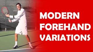 Variations In The Modern Forehand | MODERN FOREHAND TIPS