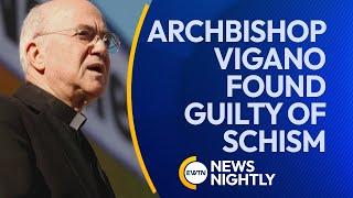 Archbishop Carlo Maria Vigano Excommunicated & Found Guilty of Schism | EWTN News Nightly