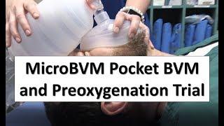 MicroBVM Pocket BVM and Preoxygenation Trial