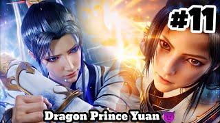 Heavenly Prince Yuan Episode 11 Explain In Hindi || Series Like Btth || Anime Explain in Hindi