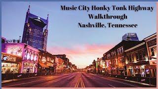 Explore Nashville's Iconic Honky Tonk Highway In Downtown Music City | Nashville, Tennessee