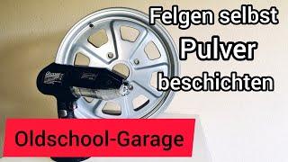 [DIY] - Felgen selbst pulverbeschichten - Zuhause in der Küche