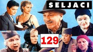 Seljaci 129 epizoda | Selo veselo 40