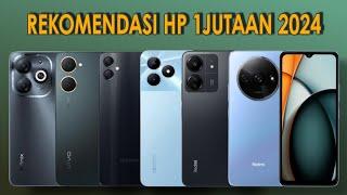 REKOMENDASI HP 1JUTAAN TERBAIK 2024 | REKOMENDASI SMARTPHONE TERBAIK 1JUTAAN JULI 2024