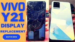 ViVo Y21 Display Replacement Vivo Y21 Broken Screen Replacement | Disassembly