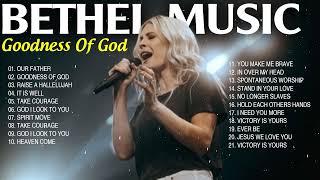 New Bethel Music Top Songs 2023 -  Goodness Of God Best Collection Nonstop