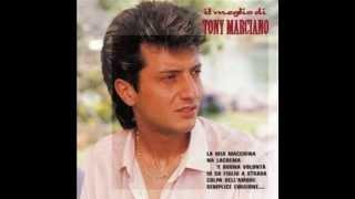 Tony Marciano - Un Amore e Una Storia
