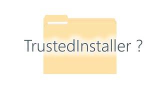 Запросите разрешение от TrustedInstaller