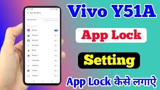 Vivo Y51a App Lock Setting || How To Add App Lock On Vivo Y51a || Vivo Y51a App Lock कैसे लगाऐ