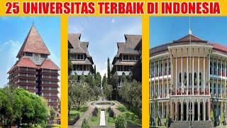 25 UNIVERSITAS TERBAIK DI INDONESIA TAHUN 2022