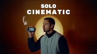 Film cinematic videos all by yourself (from Start to Finish)