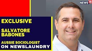 Exclusive Interview: Salvatore Babones | Aussie Sociologist Dr Salvatore Babones Shames Newslaundry