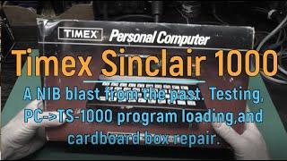 Timex Sinclair 1000 NIB, Testing, PC to TS-1000/ZX-81 program loading, cardboard box repair