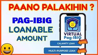 Paano Palakihin ang Loanable Amount sa PagIBIG? Increase Pag-IBIG Loan