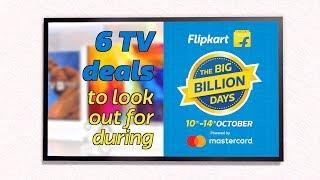 6 Smart LED TV Deals to Look Out For During Flipkart's "The Big Billion Days" Sale | Digit.in