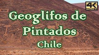 Turismo en GEOGLIFOS DE PINTADOS – CHILE  [4K]