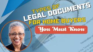 Essential Legal Documents Every Homebuyer Must Know Before Closing