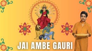 Jay Ambe Gauri Aarti by Siddharth Slathia | Durga Maa आरती | English Lyrics | नवरात्रि Special Aarti