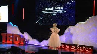 “Emerging From the Wings: An Inside Look at Ballet” | Elisabeth Robillio | TEDxLagunaBlancaSchool