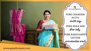 Pure Chanderi Pattu, Pure Dola Silk, Pure Narayanpet Cotton SAREES | #GayathriReddy |