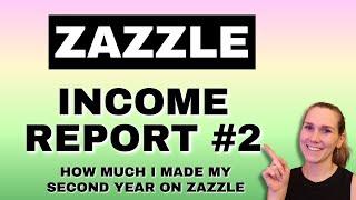 My Zazzle Earnings from my 2nd year on the platform | Zazzle Income Report