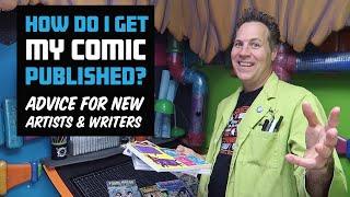 The Best Way For New Comic Artist To Get Published!