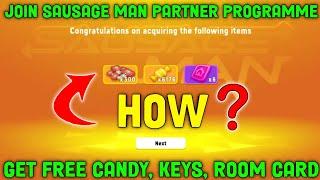 How To Join Sausage Man Partner Programme | Free Candies From Sausage Man | Content Creator Rewards