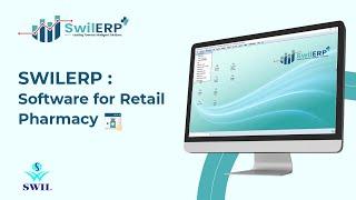SwilERP: Retail Pharmacy Software  Advanced Medical Store/Chemist Shop Management Software