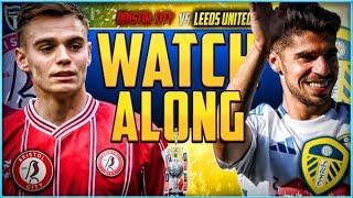 Bristol City v Leeds United Live Stream Watchalong