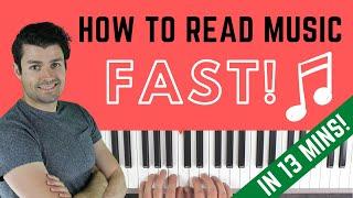 How To Read Music Fast (in just 13 Minutes)