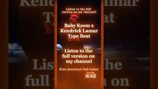 What do you think of this Baby Keem x Kendrick Lamar Melodic Type Beat?